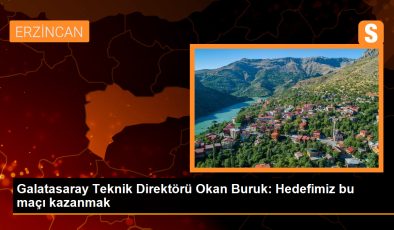 Galatasaray Teknik Direktörü Okan Buruk: Hedefimiz bu maçı kazanarak bir sonraki maç için avantaj yakalamak
